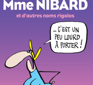 L'étrange histoire de M. Prout, Mme Nibard et d'autres noms rigolos de Dominique Fumanal