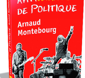 Arnaud Montebourg, nouveau ministre du Redressement Productif publie son Antimanuel de Politique.