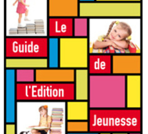 Le Guide de l’Edition Jeunesse, édition spéciale 10ème anniversaire