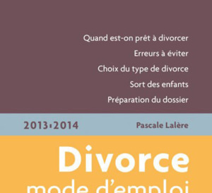 Divorce mode d'emploi 2013/2014