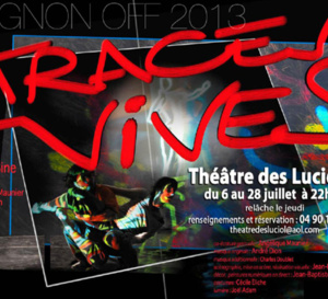 AVIGNON OFF 2013 : La danse dans tous ses états au Théâtre des Lucioles
