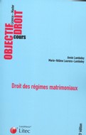 Droit des régimes matrimoniaux Droit des régimes matrimoniaux