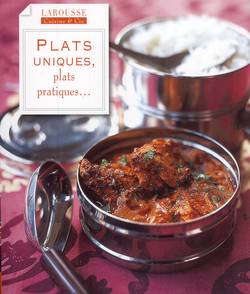 PLATS UNIQUES, plats pratiques... PLATS UNIQUES, plats pratiques...