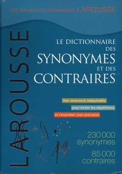 Dictionnaire des synonymes et des contraires Dictionnaire des synonymes et des contraires