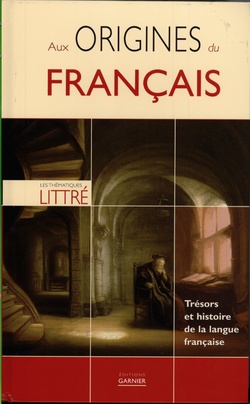Aux origines du français
Aux origines du français