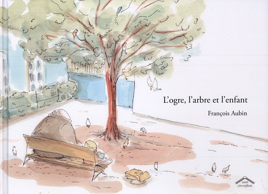 L'ogre, l'arbre et l'enfant L'ogre, l'arbre et l'enfant