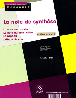 La note de synthèse - Catégories A et B La note de synthèse - Catégories A et B
