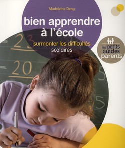 Bien apprendre à l'école Bien apprendre à l'école