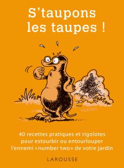 S'taupons les Taupes !