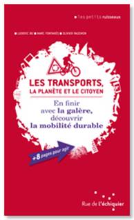 Les transports, la planète et le citoyen Les transports, la planète et le citoyen
