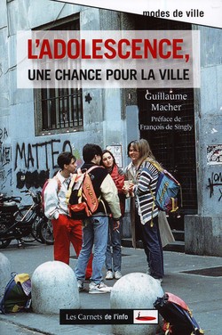 L'adolescence, une chance pour la ville L'adolescence, une chance pour la ville