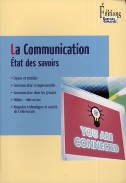 La communication. Etat des savoirs