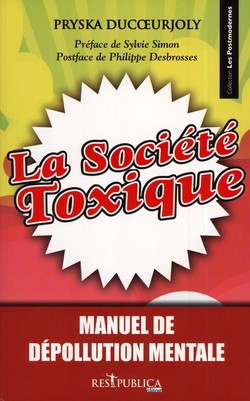 La Société Toxique La Société Toxique