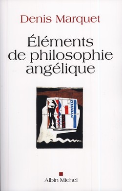 Eléments de philosophie angélique