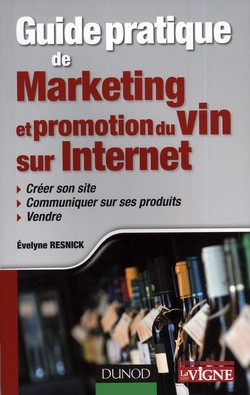 Guide pratique de marketing et promotion du vin sur Internet