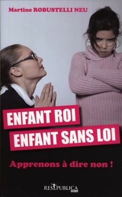 Enfant roi, enfant sans loi