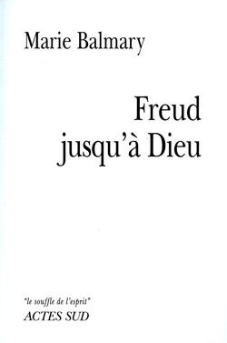 Freud jusqu'à Dieu