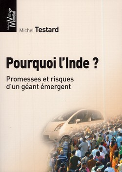 Pourquoi l'Inde ? Pourquoi l'Inde ?