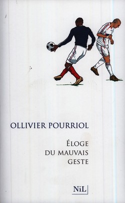 Eloge du mauvais geste Eloge du mauvais geste