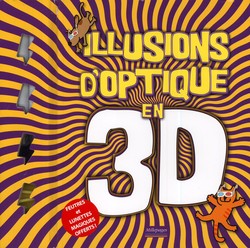Illusions d'optique en 3D