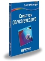 Créez vos CD/VCD/SVCD/DVD