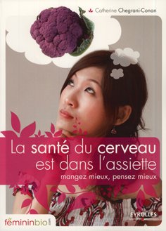 LA SANTE DU CERVEAU EST DANS L’ASSIETTE