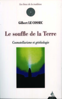 LE SOUFFLE DE LA TERRE de Gilbert LE COSSEC