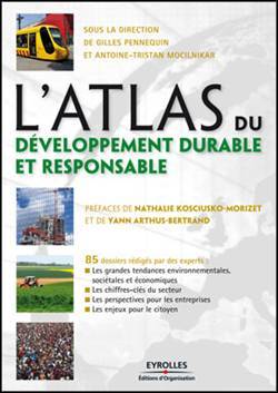 Les Editions Eyrolles lancent leur nouvel ouvrage " L'Atlas du développement durable et responsable "