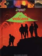 Pourquoi, comment ? Les volcans