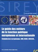 Le guides des métiers de la fonction publique européenne et internationale
