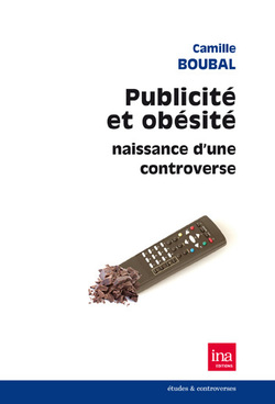 "Publicité et obésité, naissance d'une controverse"