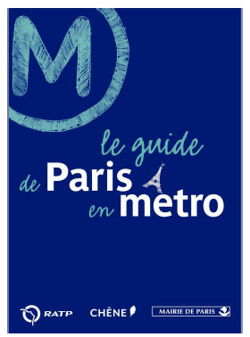 Découvrez Paris au fil du métro ! La Ville de Paris, la RATP et les éditions du Chêne réalisent le premier guide de Paris en métro Découvrez Paris au fil du métro ! La Ville de Paris, la RATP et les éditions du Chêne réalisent le premier guide de Paris en métro