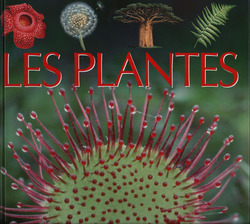 LES PLANTES - La Grande Imagerie - Fleurus