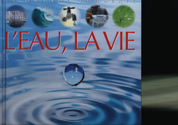 L'EAU, LA VIE  - La Grande Imagerie - Fleurus