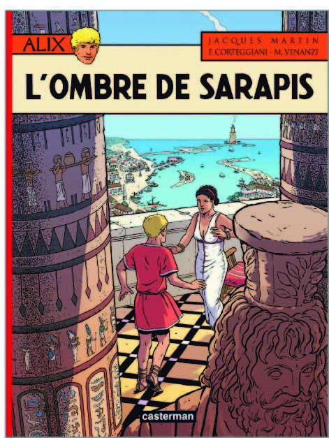 Les Editions Casterman présentent "Lombre de Sarapis", les aventures d'Alix Tome 31
