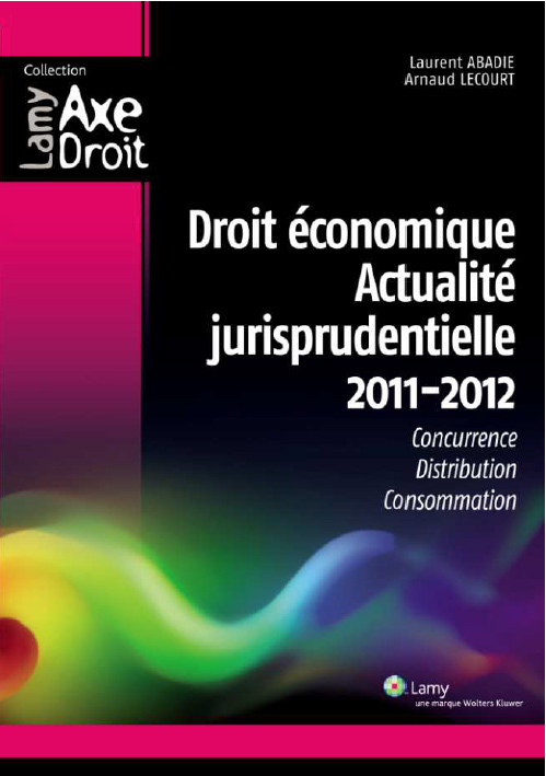 Droit économique – Actualité jurisprudentielle 2011-2012
