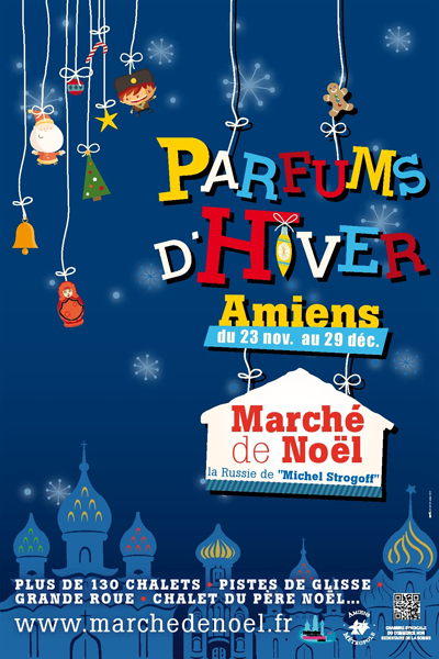 « Parfums d’hiver » : voyage en Russie pour le Marché de Noël d’Amiens 2012