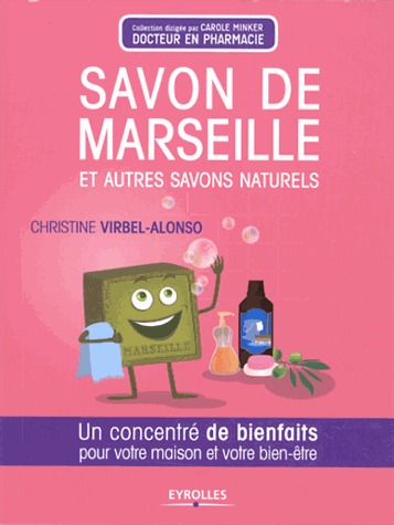 SAVON DE MARSEILLE et autres savons naturels