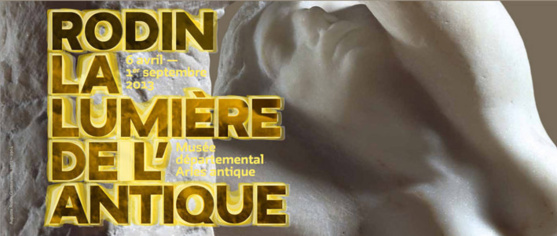 Rodin, la lumière de l'Antique Arles