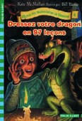 Dressez votre dragon en 97 leçons Dressez votre dragon en 97 leçons