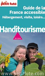 Le Petit Futé Handitourisme 2013-2014 est sorti !