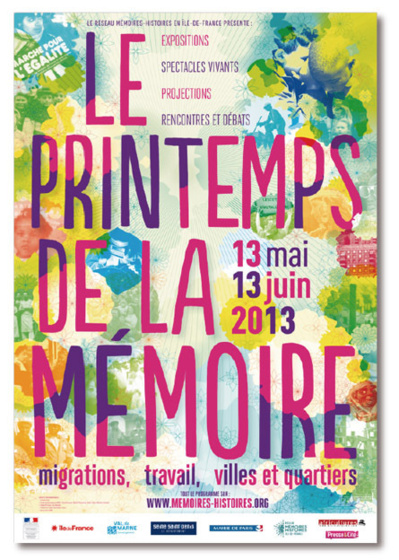 Le Réseau Mémoires & Histoires en Ile-de-France lance la seconde édition  du 'Printemps de la Mémoire'  du 13 mai au 13 juin 2013