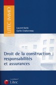 Droit de la construction et gestion des assurances Droit de la construction et gestion des assurances