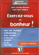 Exercez-vous au bonheur Exercez-vous au bonheur