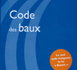 Le code des baux 2009-2010