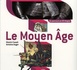 Le Moyen - Age