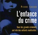 L'enfance du crime