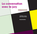 La conversation avec le jury. Catégories A et B