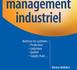 L'essentiel du management industriel - 2e édition
