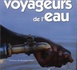 Les voyageurs de l'eau